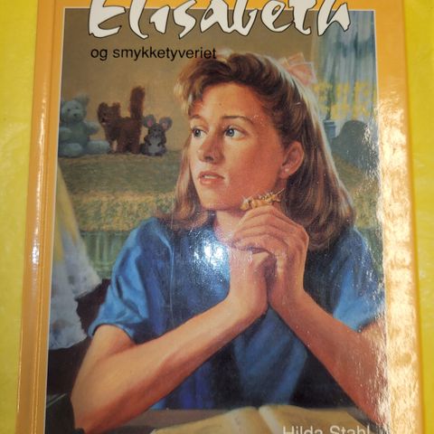 Elisabeth og Smykketyveriet av Hilda Stahl. Bok nr 4C