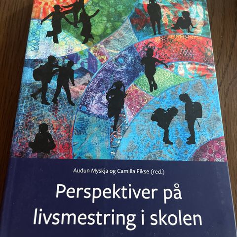 Perspektiver på livsmestring i skolen