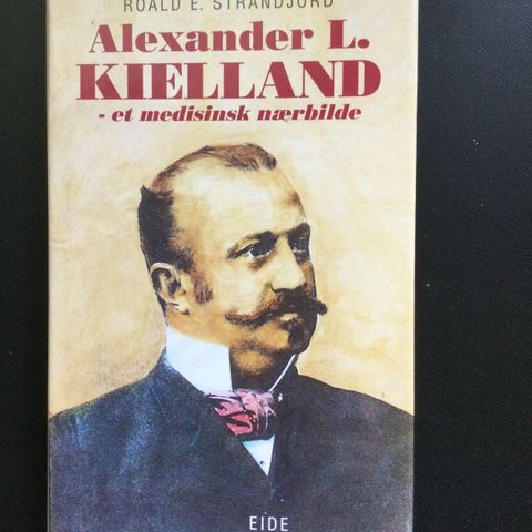 Alexander L. Kielland - et medisinsk nærbilde