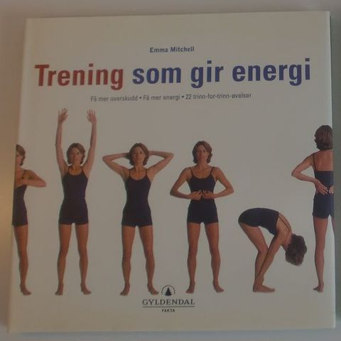 Trening som gir energi Emma Mitchell . trn 49