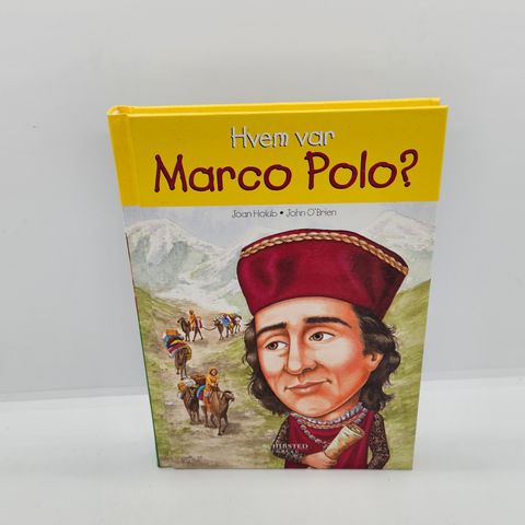 Hvem var Marco Polo? Joan Holub
