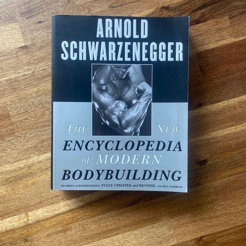 The New Encylopedia of Modern Bodybuilding - Arnold Schwarzenegger