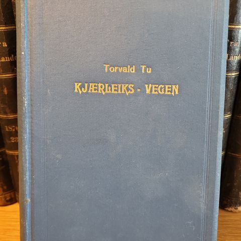 Torvald Tu: Kjærleiks-vegen