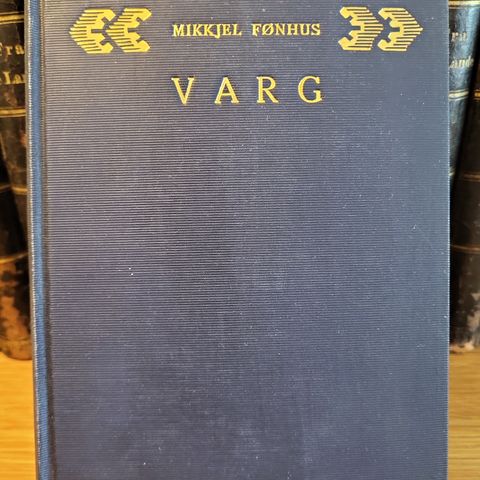 Mikkjel Fønhus: Varg