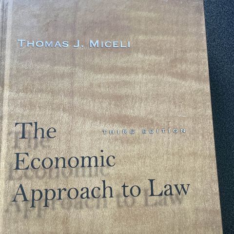 The Economic Approach to Law Third edition