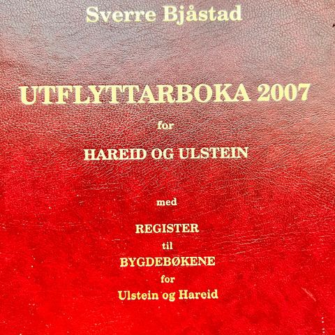 Sverre Bjåstad: Utflyttarboka for Hareid og Ulstein