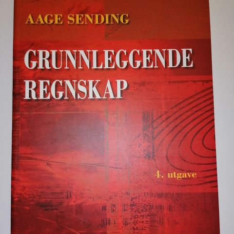 Grunnleggende regnskap - Aage Sending