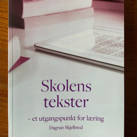 Skolens tekster - et utgangspunkt for læring