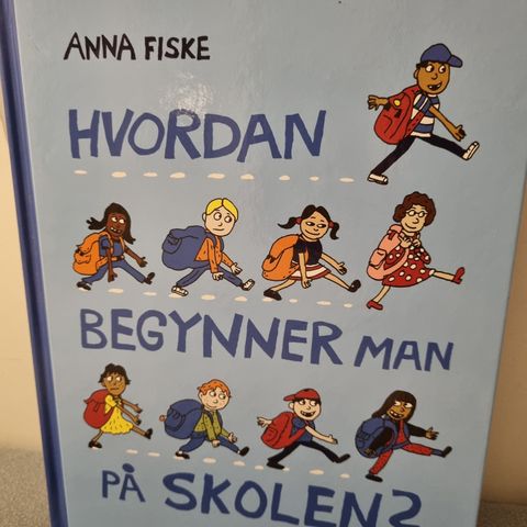 Hvordan begynner man på skolen?