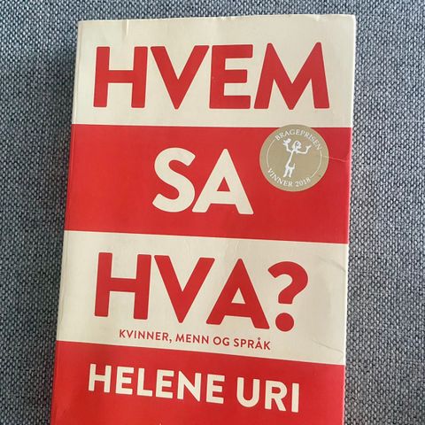 Hvem sa hva? Kvinner, menn og språk - Helene Uri