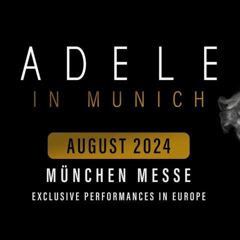 Konsertbilletter ADELE IN MUNICH 14.8.24