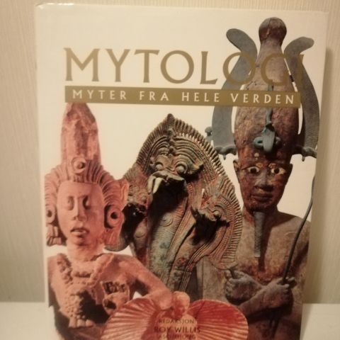 Mytologi. Myter fra hele verden.