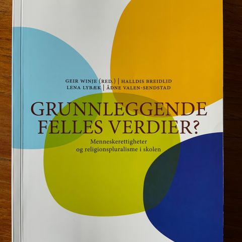 Grunnleggende felles verdier?