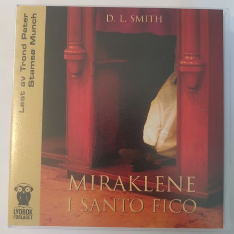 D. L. Smith - Miraklene i Santo Fico (Lydbok, CD)