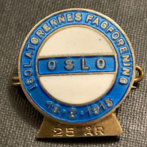 Isolatørernes Fagforening Oslo 1915 25 år nålemerke