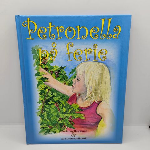 Petronella på ferie  - Marianne Hægglund & Aud Grete Mullaard