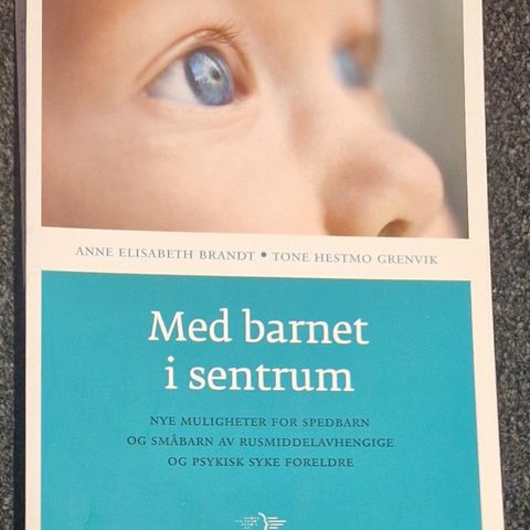 Med barnet i sentrum