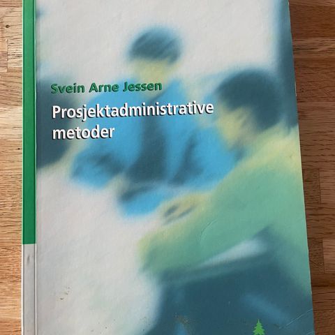 Prosjektadministrative metoder