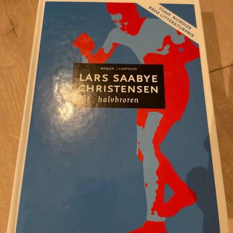 Halvbroren av Lars Saabye Christensen