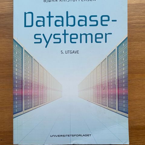 Databasesystemer 5. utgave Bjørn Kristoffersen