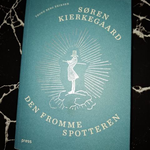 Søren Kierkegaard: Den fromme spotteren