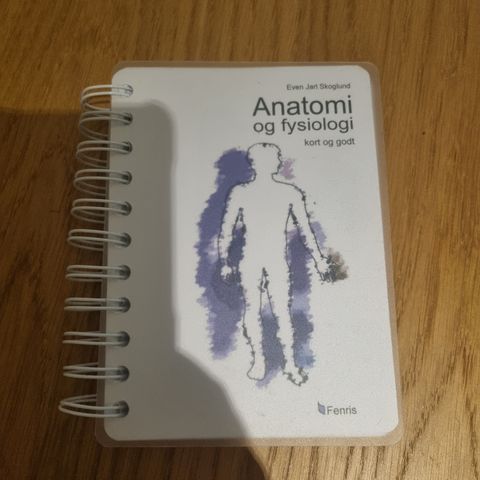 Anatomi og fysiologi - kort og godt