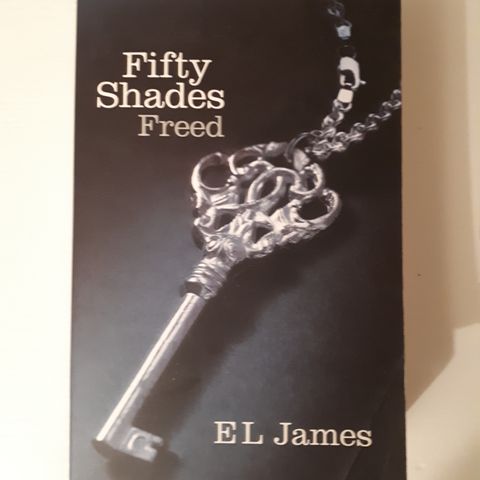 Fifty Shades Freed - EL James