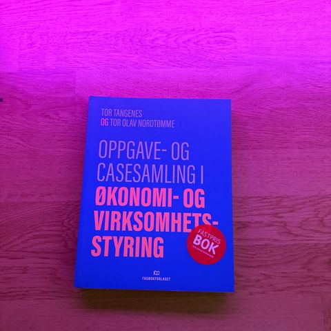 Oppgave og casesamling i økonomi og virksomhetsstyring