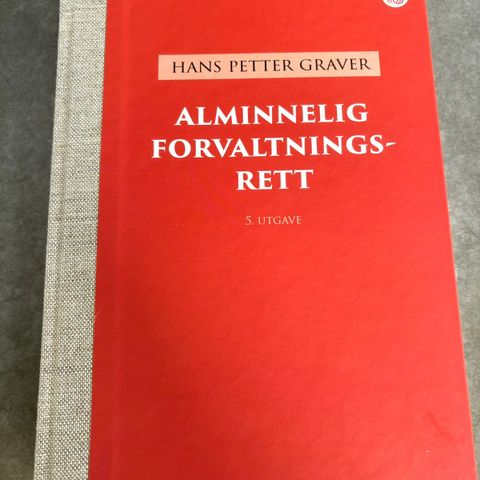 Alminnelig forvaltningsrett - Hans Petter Graver