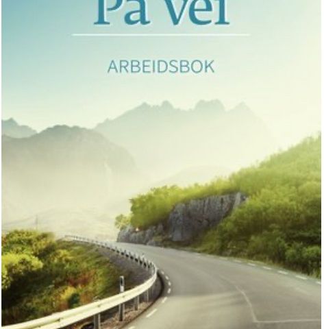 På vei tekstbok + arbeidsbok