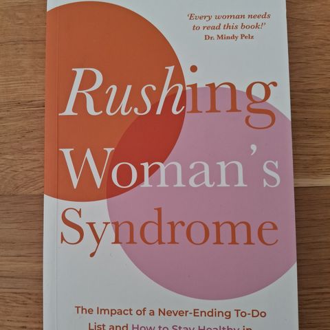 Rushing woman's syndrome av Dr. Lobby Weaver