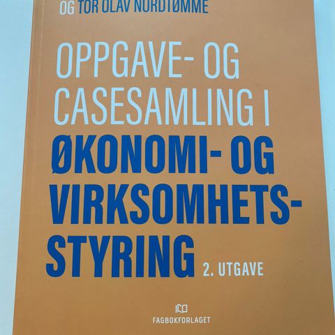 Pensumbok økonomi: Oppgave- og casesamling i økonomi- og virksomhetsstyring