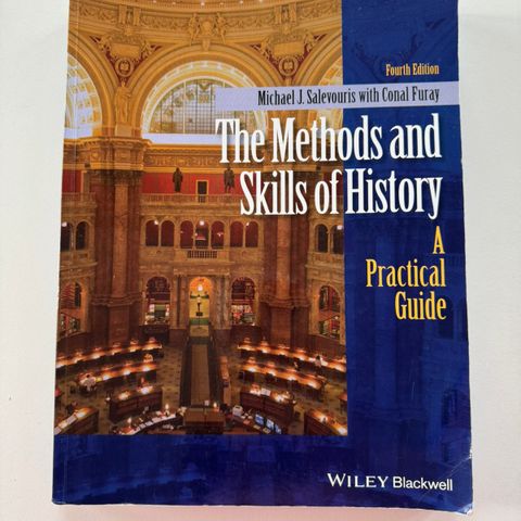 «The methods and skills of history» av M. Salevouris og C. Furay