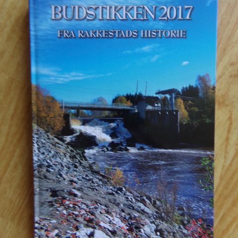 Budstikken 2017. Fra Rakkestads historie.