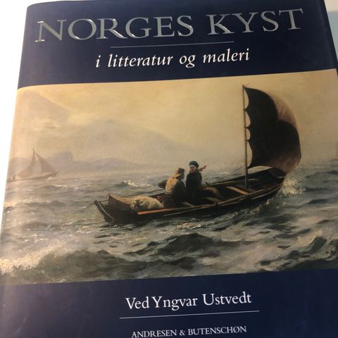 Norges kyst i litteratur og maleri. Yngvar Ustvedt. Andresen og Butenschøn.