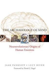 Bok: The Archaeology of Mind - Pankseep & Given