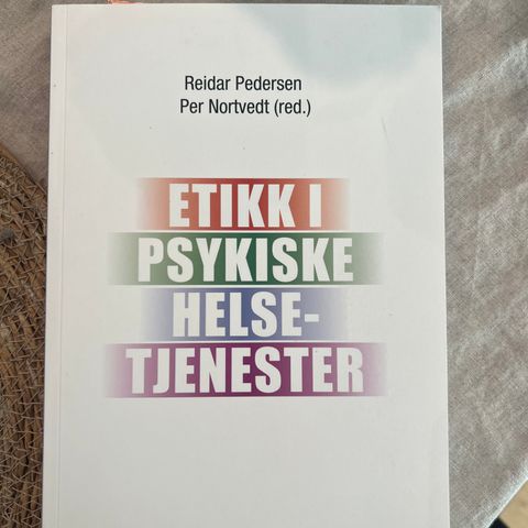 Etikk i psykiske helsetjenester