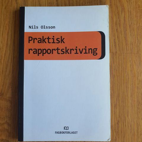 "Praktisk Rapportskriving" Nils Olsson