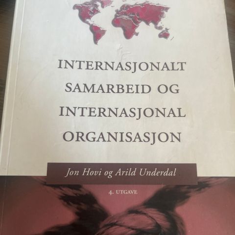 Internasjonalt samarbeid og internasjonal organisasjon : en innføring