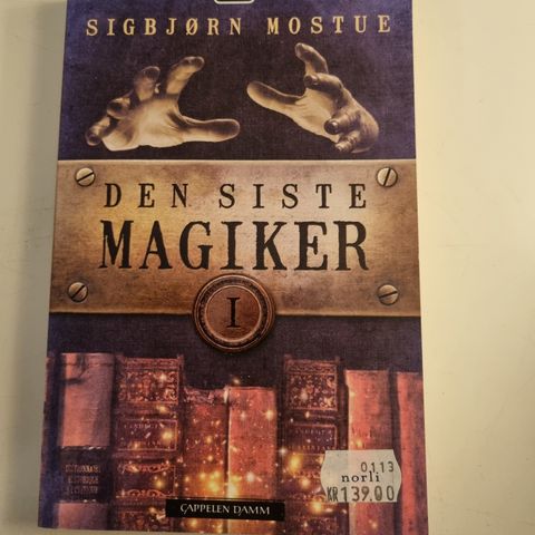 Den siste magiker. Sigbjørn Mostue