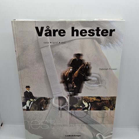 Våre hester - Deborah Frowen