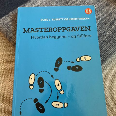 Masteroppgaven - hvordan begynne og fullføre