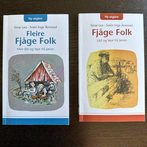 Fjåge folk og Fleire fjåge folk. Einar Lea og Svein Inge Arrestad