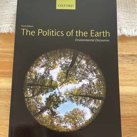 The politics of the earth (third edition) - John Dryzek