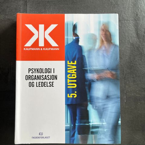 Psykologi i organisasjon og ledelse - 5.utg