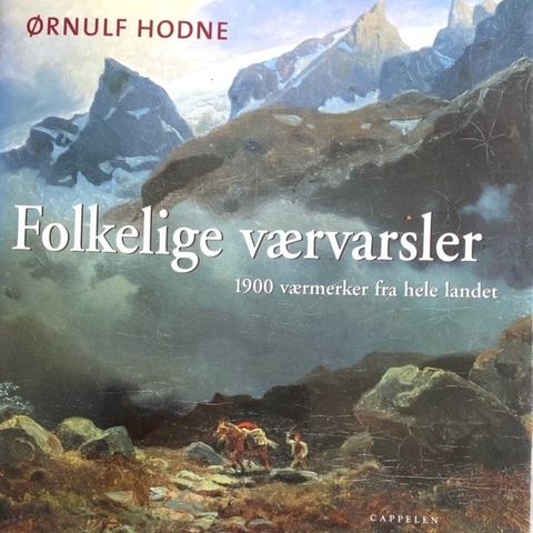 Ørnulf Hodne: "Folkelige værvarsler. 1900 værmerker fra hele landet"