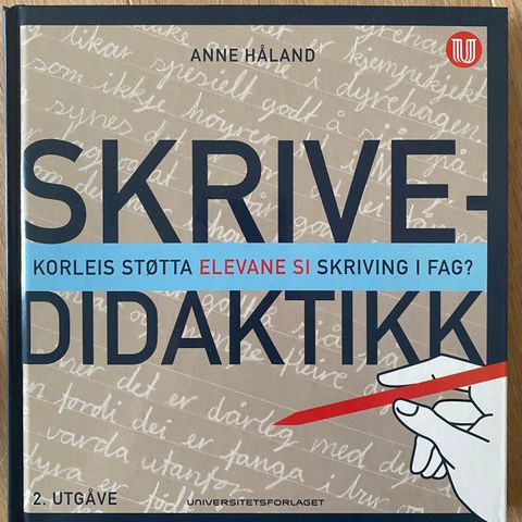 Skrivedidaktikk - Anne Håland