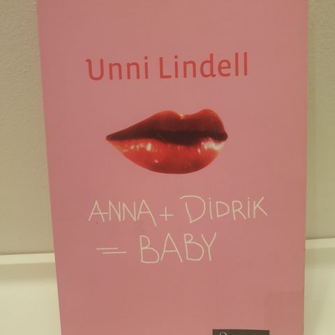 "Anna+Didrik =baby" av Unni Lindell