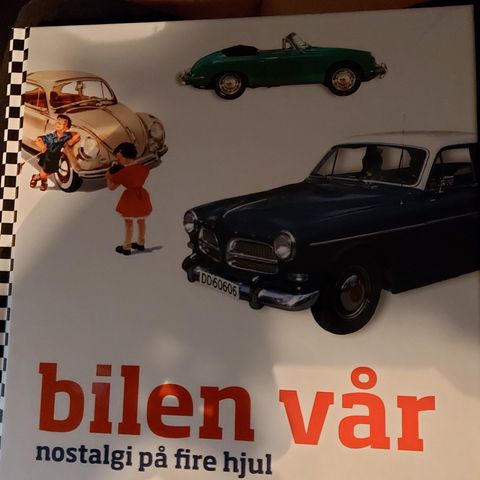 Bilen vår, nostalgi på fire hjul