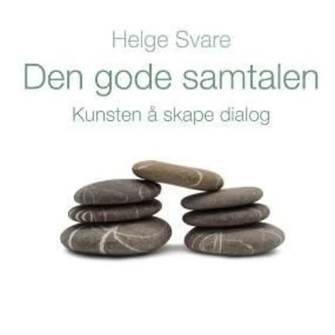 Den gode samtalen - Helge Svare